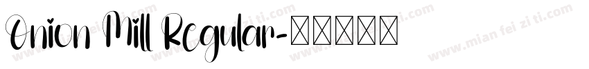 Onion Mill Regular字体转换